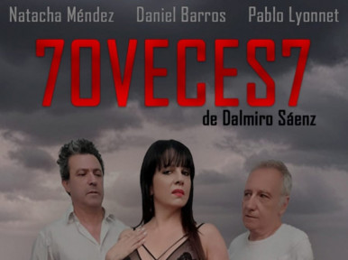 LOGRADA ADAPTACI�N TEATRAL DE SETENTA VECES SIETE DE DALMIRO SA�NZ. MISTERIO, SEXO Y DRAMA. Por Omar Ramos 