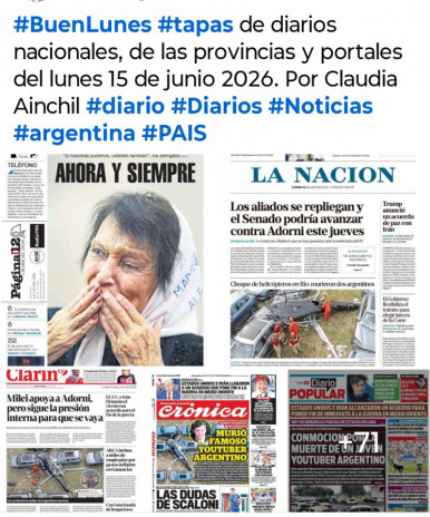 Tapas de diarios nacionales, de las provincias y portales del pa�s 15 de junio 2026