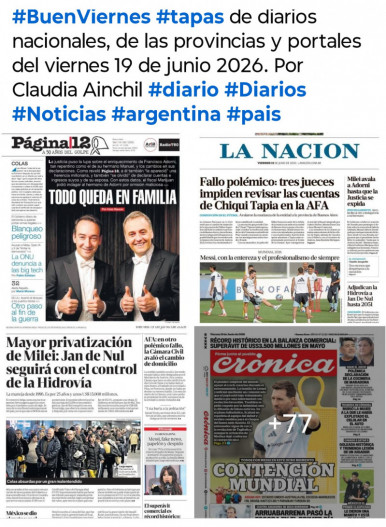Tapas de diarios nacionales, de las provincias y portales del pa�s 19 de junio 2026