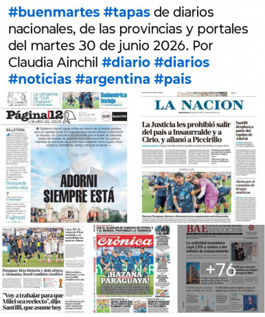 Tapas de diarios nacionales, de las provincias y portales del pa�s 30 de junio 2026