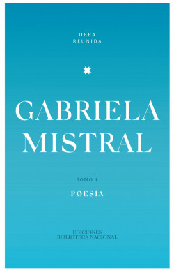 Obra reunida de Gabriela Mistral (Chile)