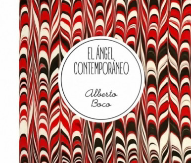 El �ngel contempor�neo de Alberto Bocco, ediciones Barnacle.  Por Pablo Queralt