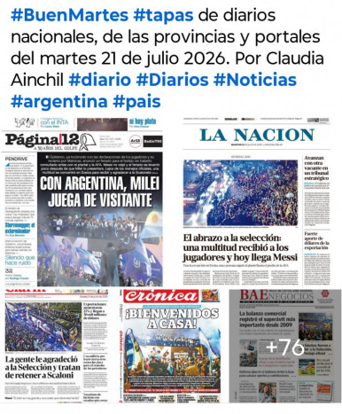 Tapas de diarios nacionales, de las provincias y portales del pa�s 21 de julio 2026