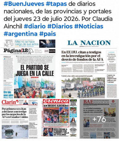 Tapas de diarios nacionales, de las provincias y portales del pa�s 23 de julio 2026