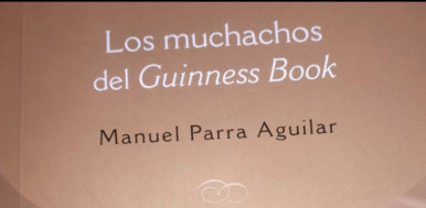 Los muchachos del Guinness  Book de Manuel Parra Aguilar. Por Pablo Queralt